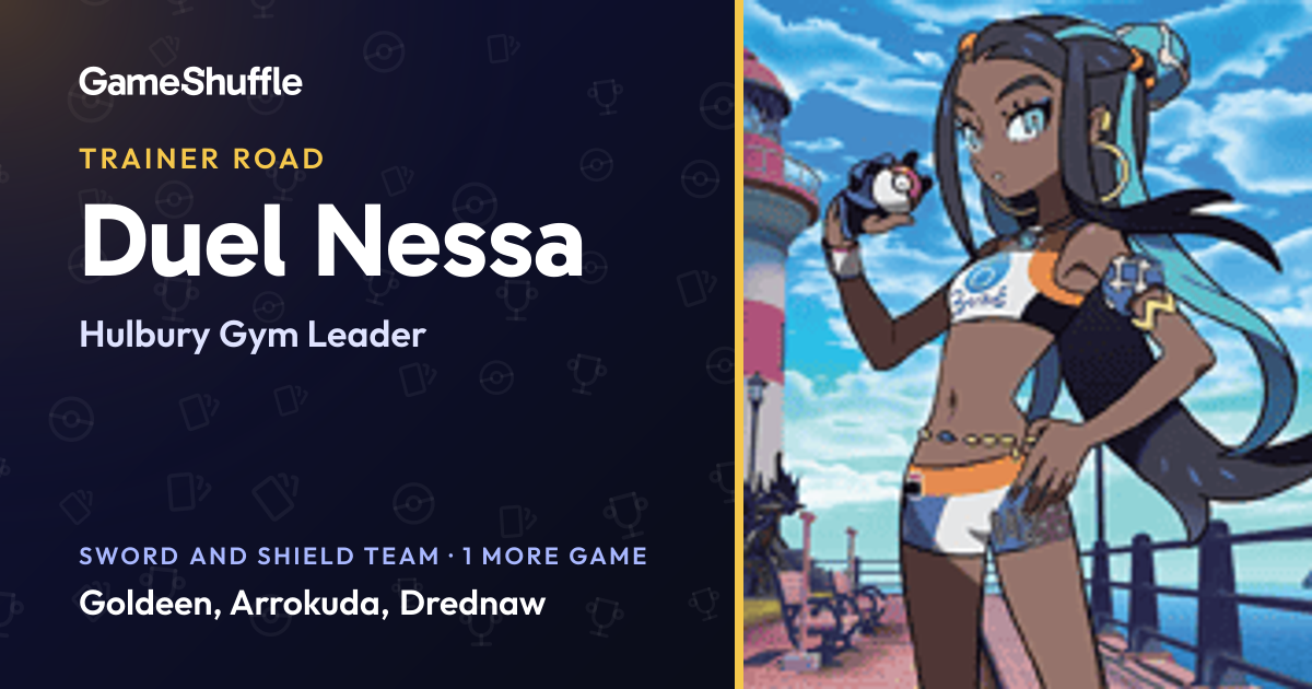 Nessa's Pokémon teams: Hulbury Gym Leader | GameShuffle