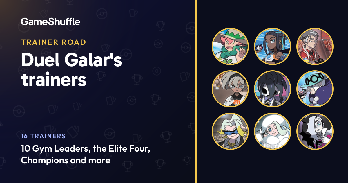 Galar Gym Leaders and Champion: teams and duels | GameShuffle