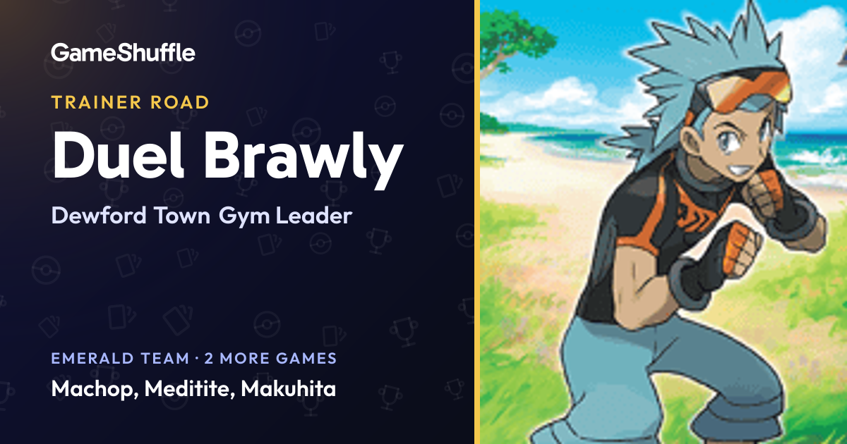 Brawly's Pokémon teams: Dewford Town Gym Leader | GameShuffle