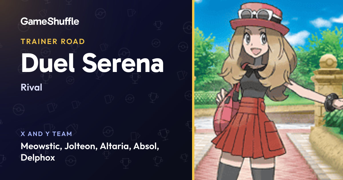 Serena's Pokémon team: Rival | GameShuffle