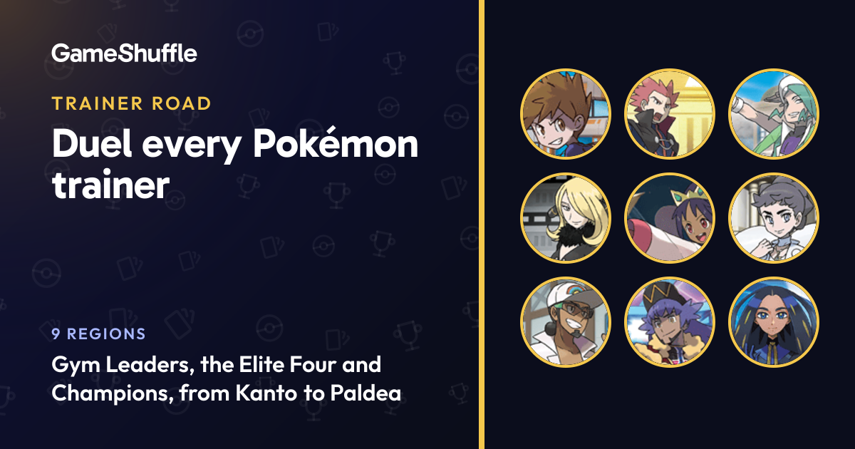 Trainer Road: duel every Pokémon Gym Leader and Champion | GameShuffle