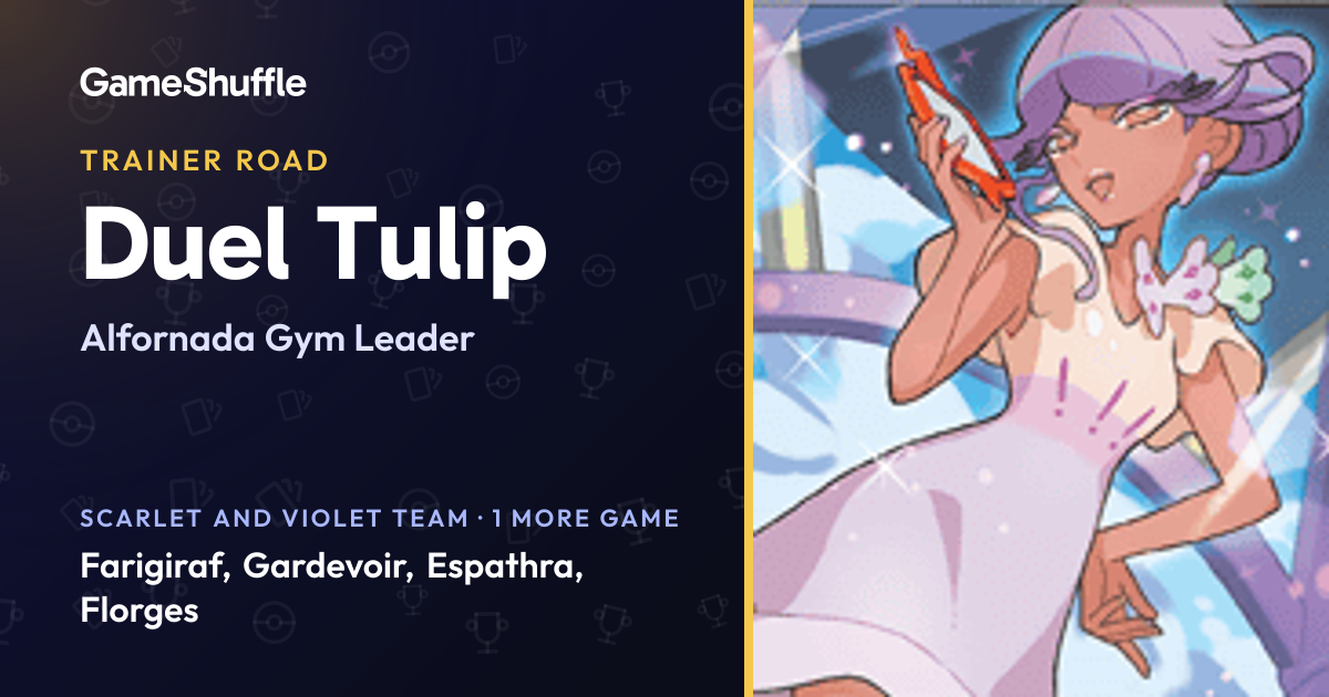 Tulip's Pokémon teams: Alfornada Gym Leader | GameShuffle